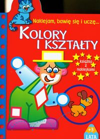 Naklejam, bawię się i uczę Kolory i kształty - Busquets Jordi - książka