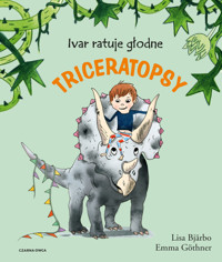 Ivar ratuje głodne triceratopsy - Lisa Bjarbo - książka