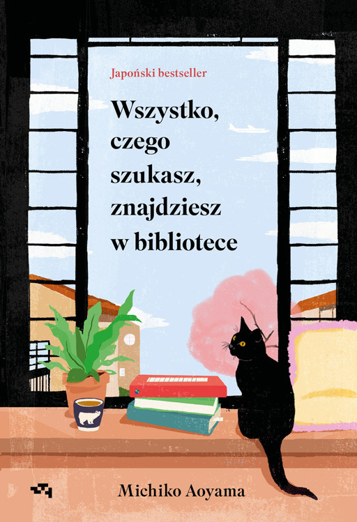 Okładka książki Wszystko, czego szukasz, znajdziesz w bibliotece - Aoyama Michiko