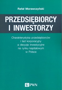 Przedsiębiorcy i inwestorzy - Morawczyński Rafał - książka