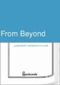 From Beyond - Howard Phillips Lovecraft - darmowy ebook