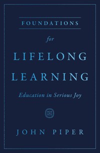 Foundations for Lifelong Learning - Piper John - ebook