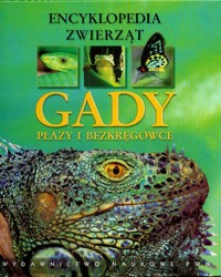 Encyklopedia zwierząt Gady płazy i bezkręgowce -  - książka