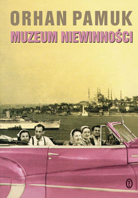 Muzeum niewinności - Orhan Pamuk - ebook + książka