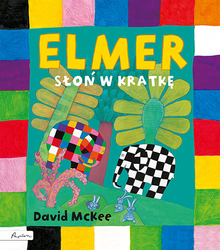 Elmer. Słoń w kratkę - David McKee - książka
