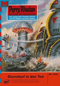 Perry Rhodan 518: Sturmlauf in den Tod -  H. G. Francis - ebook