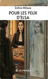Pour les yeux d’Elsa - Zohra Miloua - ebook