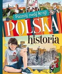 Poznaj swój kraj Polska historia -  - książka