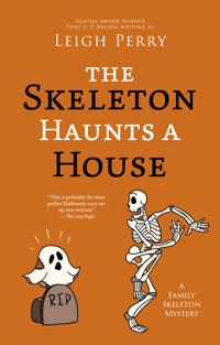 The Skeleton Haunts a House - Leigh Perry - ebook