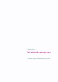 Mit allen Hunden gehetzt - Frank Wedekind - ebook