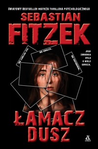 Łamacz Dusz - Sebastian Fitzek - książka