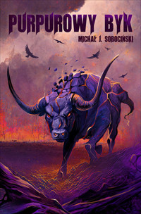 Purpurowy Byk - Michał J. Sobociński - ebook