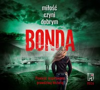 Miłość czyni dobrym - Katarzyna Bonda - ebook + audiobook + książka