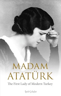 Madam Ataturk - Ypek Calyplar - ebook