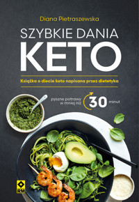 Szybkie dania keto - Pietraszewska Diana - ebook + książka