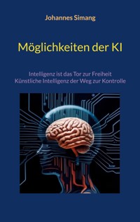 Möglichkeiten der KI - Johannes Simang - ebook