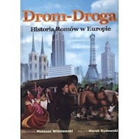 Drom-Droga Historia Romów w Europie - Wiśniewski Mateusz - książka