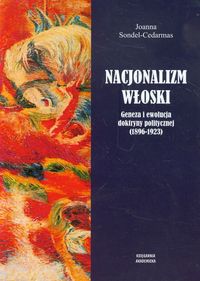 Nacjonalizm włoski - Sondel-Cedarmas Joanna - książka