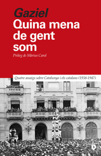Quina mena de gent som - Gaziel - ebook