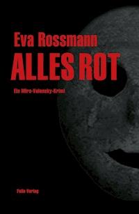 ALLES ROT - Eva Rossmann - ebook