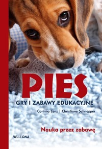 Pies. Gry i zabawy edukacyjne - Lenz Corinna, Schnepper Christiane - książka