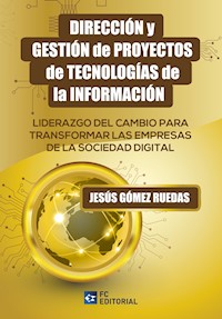 Dirección y gestión de proyectos de tecnologías de la información - Jesús Gómez Ruedas - ebook