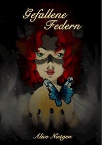 Gefallene Federn - Alice Nietgen - ebook