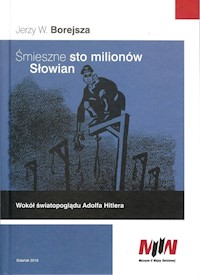 Śmieszne sto milionów Słowian - Borejsza Jerzy - książka