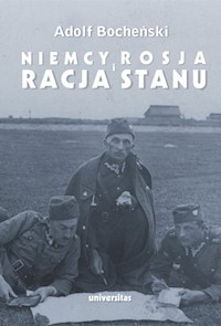 Niemcy Rosja i racja stanu Wybór pism 1926-1939 - Adolf Bocheński - książka