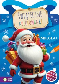Świąteczne kolorowanki. Mikołaj -  - książka
