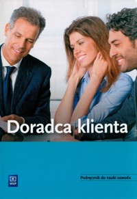 Doradca klienta. Podręcznik do nauki zawodu -  - książka
