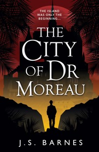 The City of Dr Moreau - J.S. Barnes - ebook
