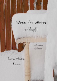 Wenn der Winter anklopft - Lotar Martin Kamm - ebook