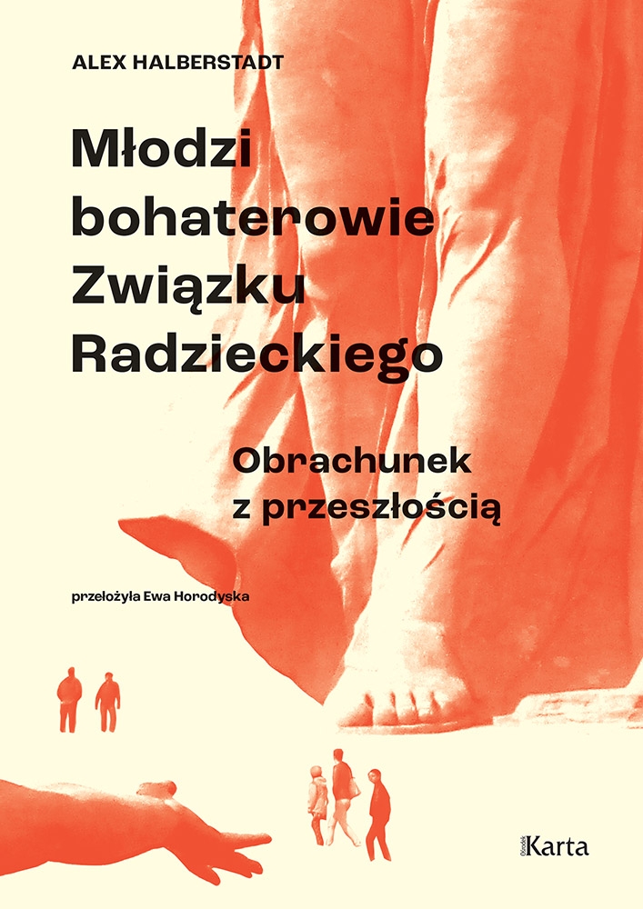 Młodzi bohaterowie Związku Radzieckiego - Alex Halberstadt - książka