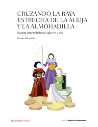 Cruzando la raya estrecha de la aguja y la almohadilla - Carmen Sanz Ayán - ebook