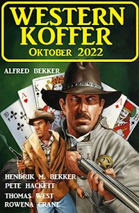 Western Koffer Oktober 2022 - Alfred Bekker - ebook