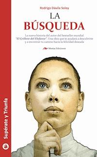 La búsqueda - Rodrigo Dávila Soley - ebook
