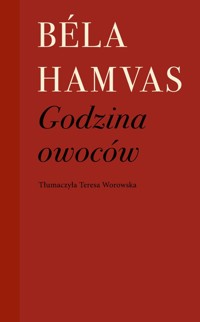 Godzina owoców - Béla Hamvas - ebook