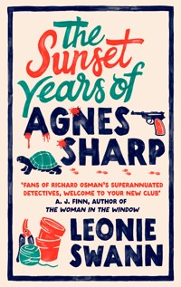 The Sunset Years of Agnes Sharp - Leonie Swann - ebook
