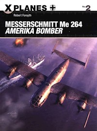 Messerschmitt Me 264 Amerika Bomber - Forsyth Robert - książka