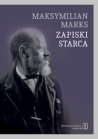Zapiski starca - Marks Maksymilian - książka