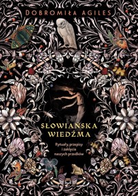 Słowiańska wiedźma - Dobromiła Agiles - książka