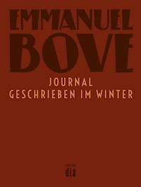 Journal – geschrieben im Winter - Bove Emmanuel - ebook