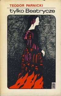 Tylko Beatrycze - Teodor Parnicki - ebook + książka
