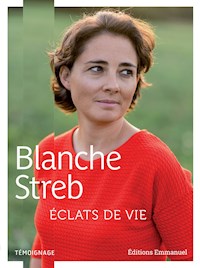 Eclats de vie - Blanche Streb - ebook