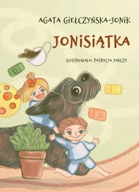 Jonisiątka - Giełczyńska-Jonik Agata - książka