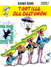 Lucky Luke. Tortilla dla Daltonów. Tom 31 - Morris, Rene Goscinny - książka