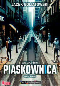 Piaskownica. Część 2 - Jacek Goliatowski - audiobook