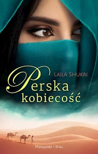 Perska kobiecość - Laila Shukri - ebook + audiobook + książka