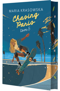 Chasing Paris. Tom 5 (barwione brzegi) - Maria Krasowska - ebook + audiobook + książka
